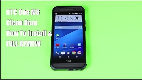 HTC One M8 Clean Rom Install Guide and [FULL REVIEW]