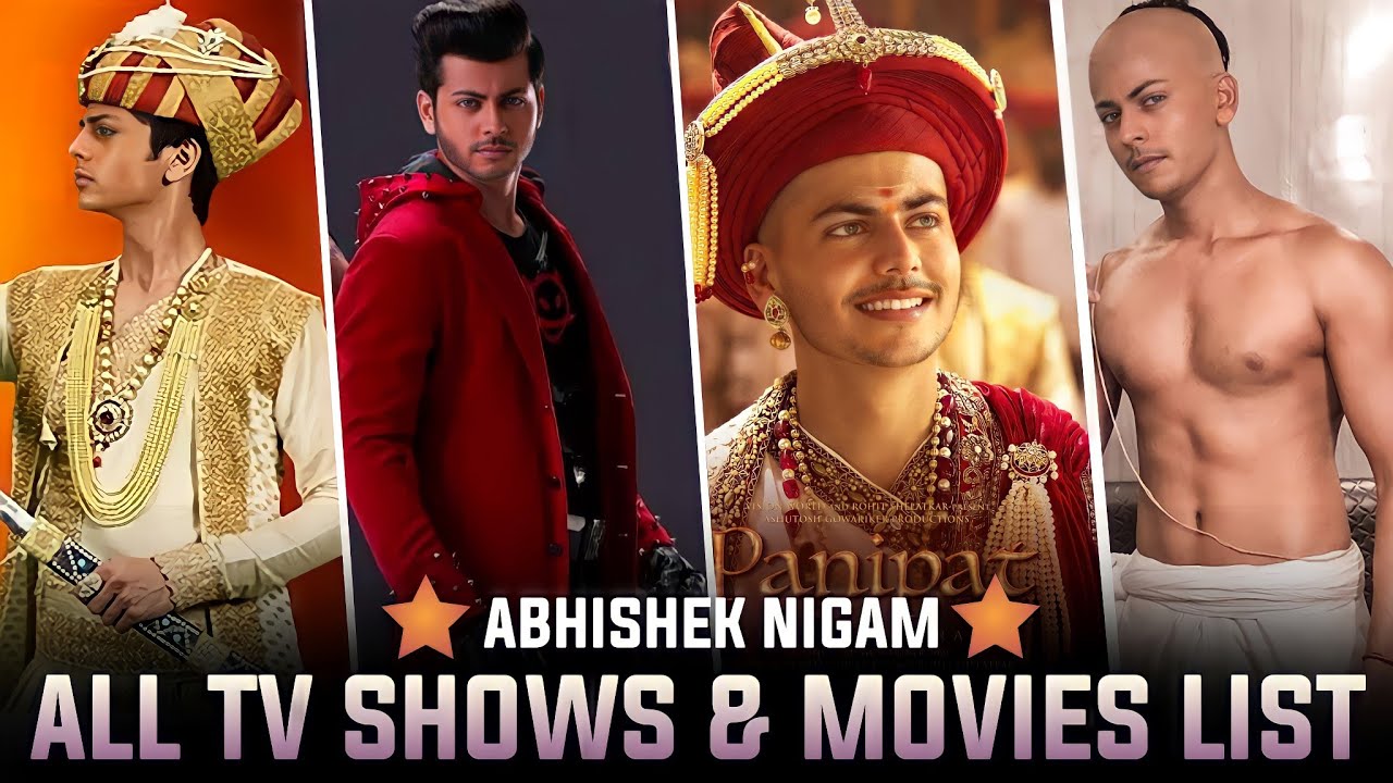 Abhishek Nigam All Tv Shows And Movies List