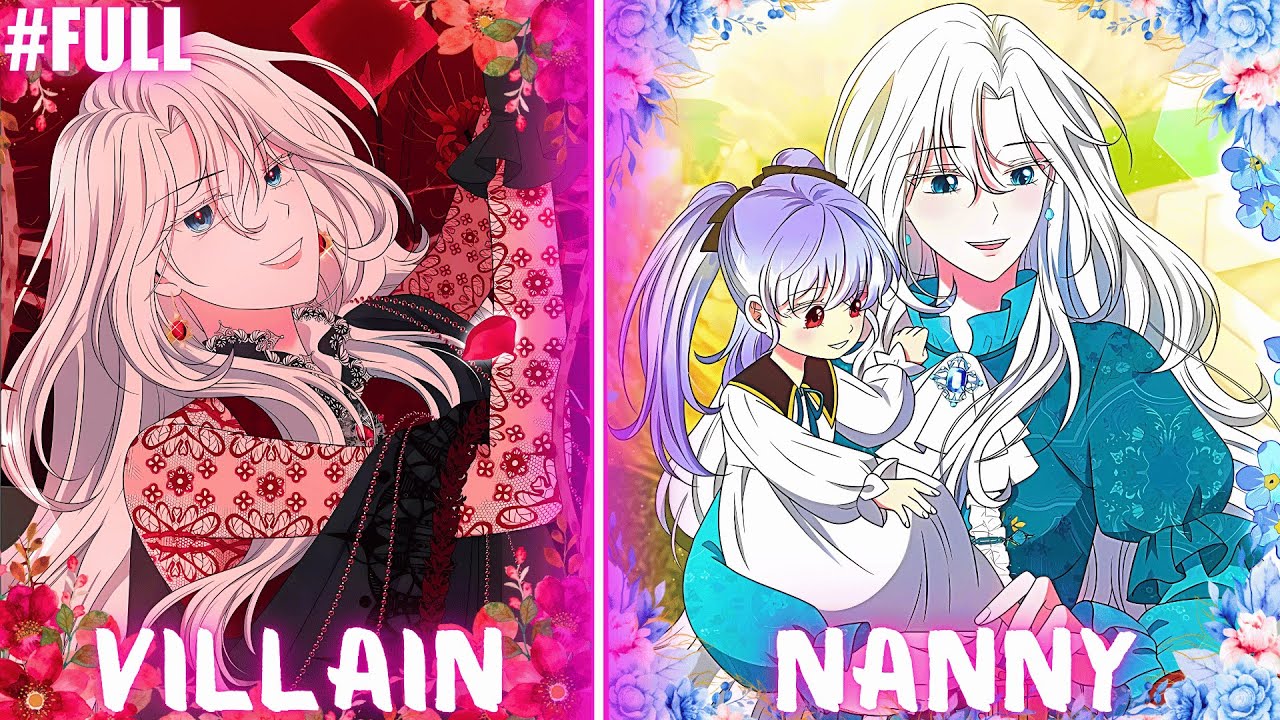 THE VILLAINESS IS FORCED TO BECOME A NANNY FOR THE DUKE'S CHILDREN IN ORDER TO SURVIVE |Manhwa Recap