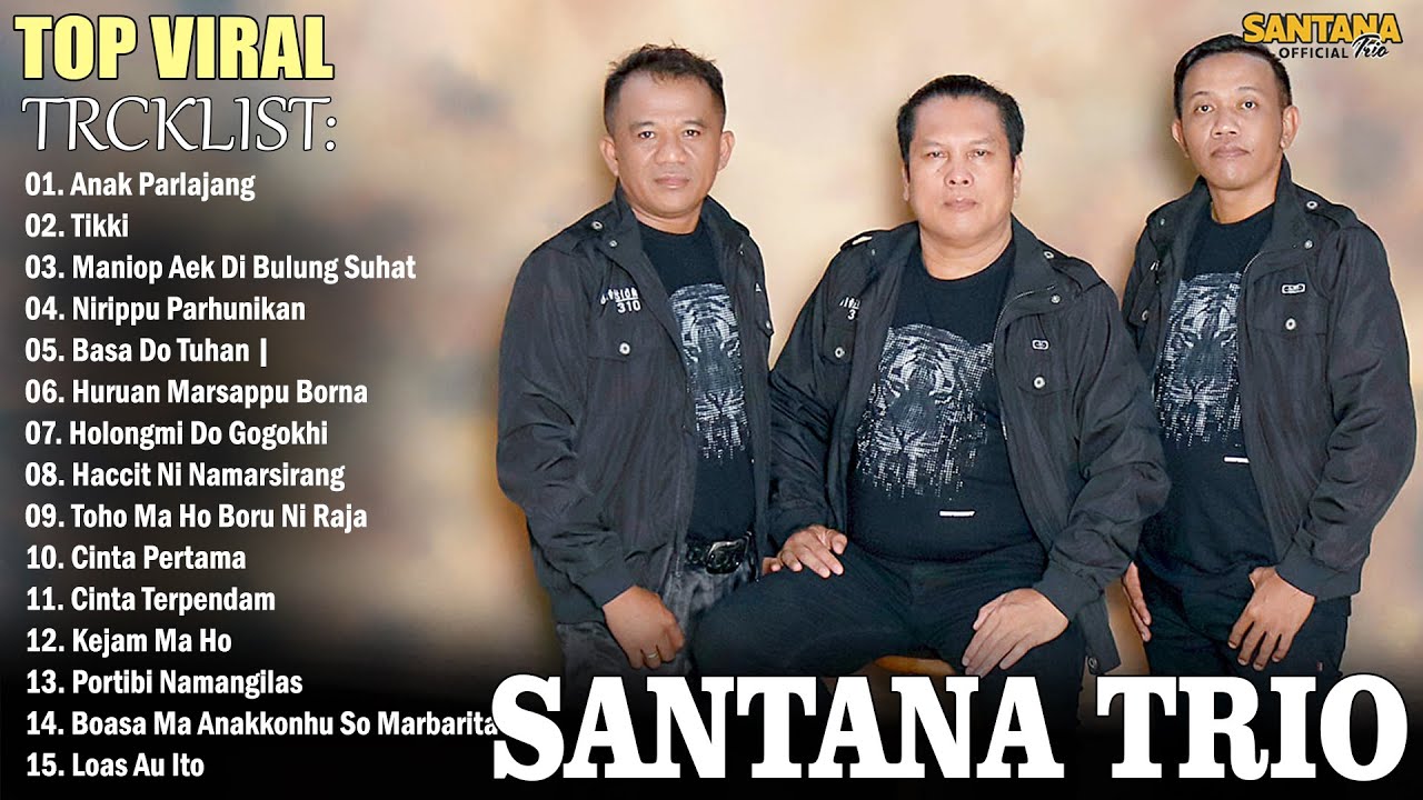 Santana Trio | Viral Hits Kompilasi Lagu Batak Terpopuler 2025 Top Album Batak Terbaik Enak Didengar