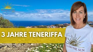 3 Jahre Teneriffa [2024] | Leben unter Canarios