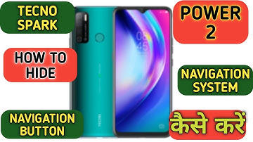How To Hide Navigation Button in Tecno Spark Power 2,How To Hide Navigation System in Tecno Mobile