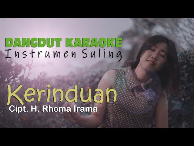 INSTRUMEN SULING LAGU DANGDUT | Kerinduan Ciptaan H. Rhoma Irama class=