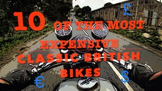 10 of the most expensive Classic British Bikes