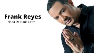 Frank Reyes - Nada de nada Letra