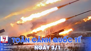 Toàn cảnh Quốc tế 3\/2. T-55 Nga nã đạn xối xả, cắt đường tiến quân Ukraine; Tương lai Kiev khó an?