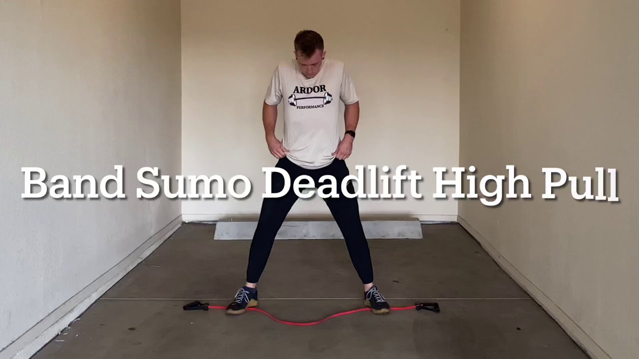 Resistance Band Sumo Deadlift High Pull YouTube