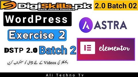 Digiskills Wordpress Exercise 2 Batch 2 | wordpress exercise 2 batch 2 | install theme in wordpress