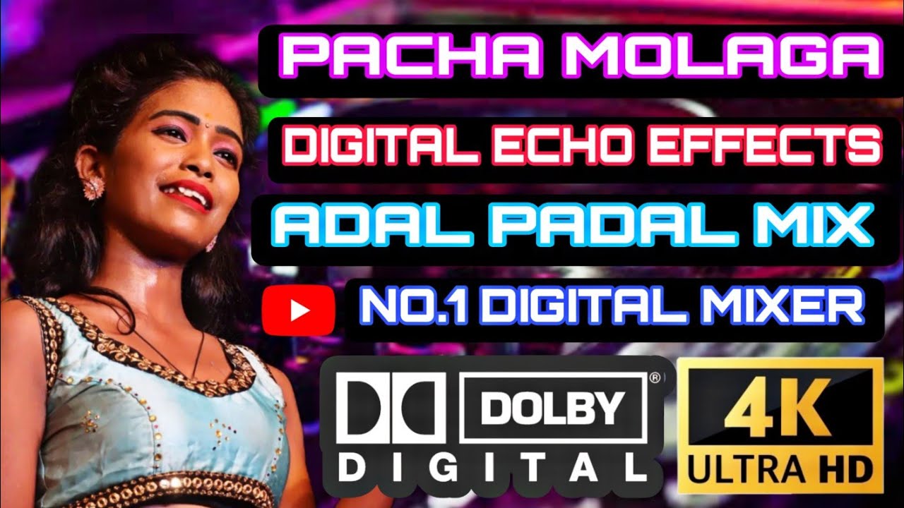 Pacha Molaga Athu Karamilla Song  Adal PadalDigital Sound Effect Remix   Use  Speakers