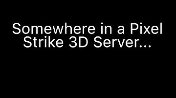 Attack Of The Floating (Pixel Strike 3D Bug)