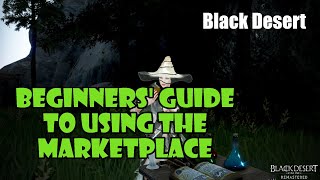 [Black Desert] Beginners' Guide | How to Use The Marketplace | Buy and Sell Items and Gear! screenshot 3