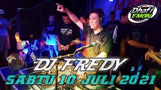 DJ FREDY TERBARU SABTU 10 JULI 2021 FULL BASS AT NASHVILLE