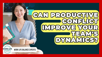 Can Productive Conflict Improve Your Team
