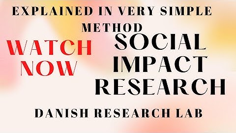What Is Social Impact Research? | What is socail Impact Assessment research? | Explained