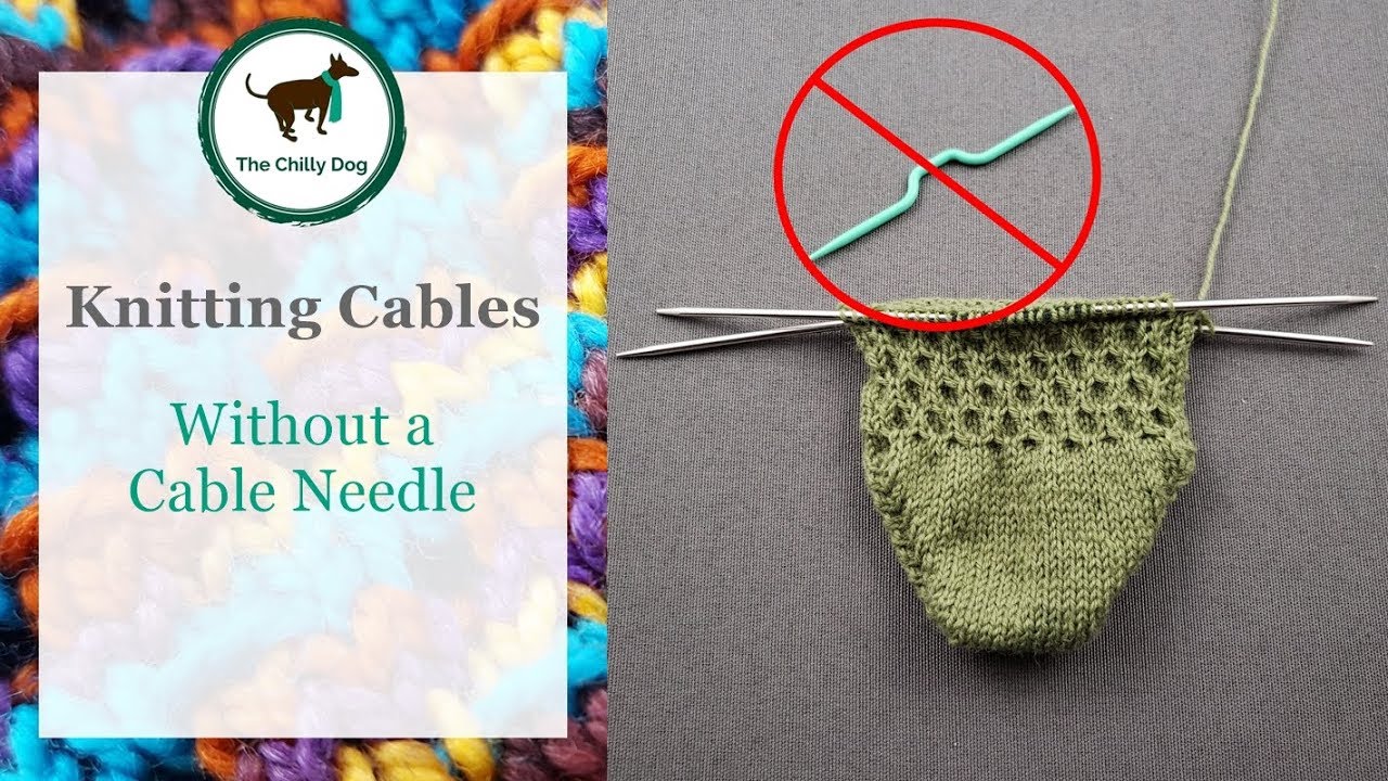 How to Knit Cables Without a Cable Needle » School of SweetGeorgia