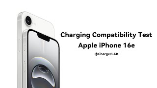 Charging Compatibility Test Of Apple Iphone 16E