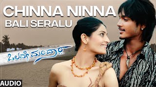 Download lagu Chinna Ninna Bali Seralu Audio Song | Olave Mandara | Srikanth, Aakanksha Mansukhani | Deva