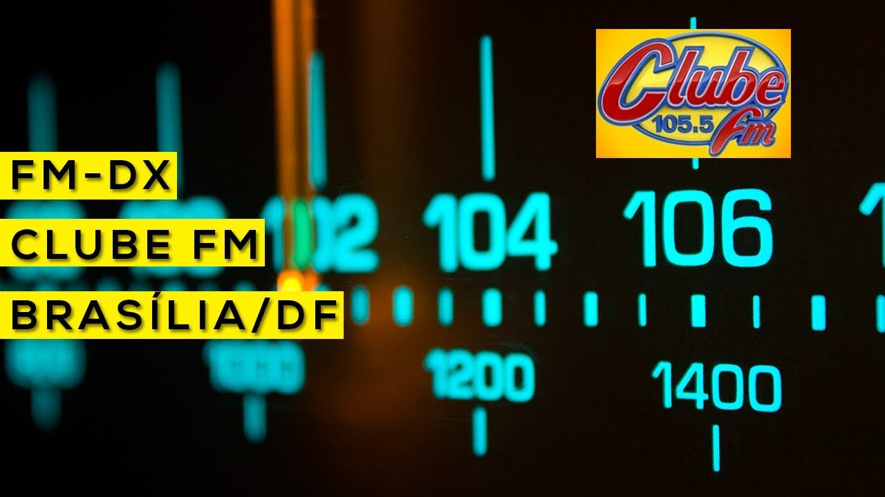 Clube FM Brasília/DF YouTube Clube FM Brasília/DF YouTube