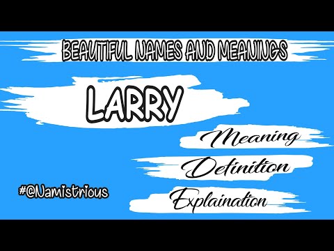 LARRY MEANING, DEFINITION