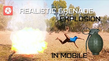 How to Shoot & edit Grenade explosion On Mobile 💥 KineMaster | Upcoming Tutorial