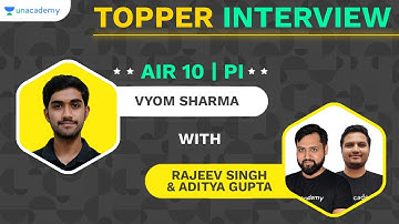 AIR 10 PI GATE 2021 Result | Vyom Sharma | Toppers Talk | Interview with Rajeev Singh & Aditya Gupta