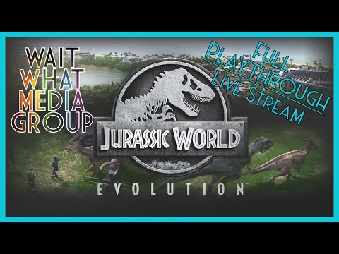Jurassic World Evolution - Full Playthrough - Live Stream #3 - YouTube
