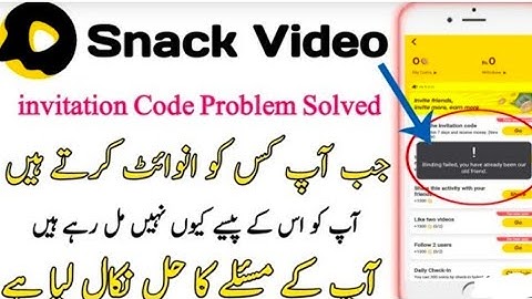 snack video invite code problem solve!!