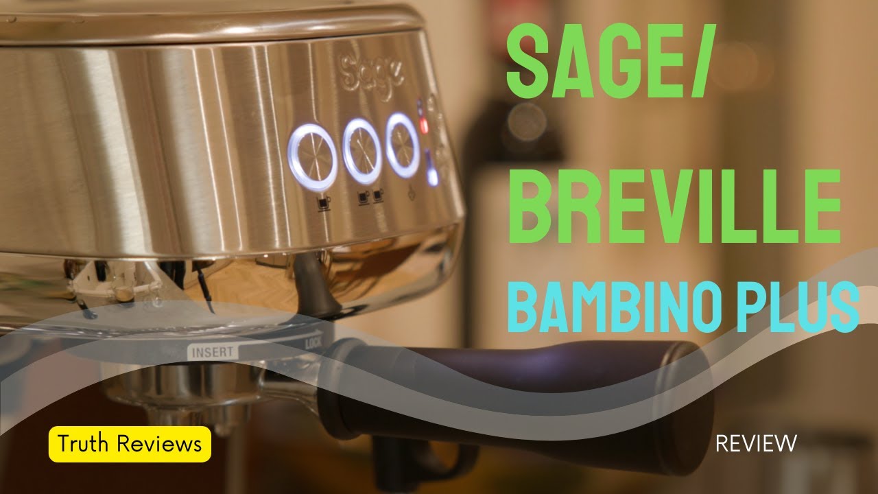 Sage / Breville Bambino Plus Coffee Machine Review YouTube