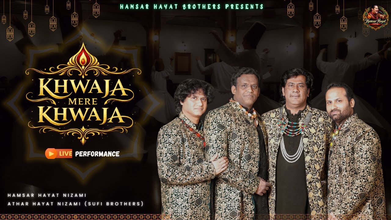 Khwaja Mere Khwaja | Live Sufi Performance | Sufi Hayat Brothers | @hamsarhayatbrothers