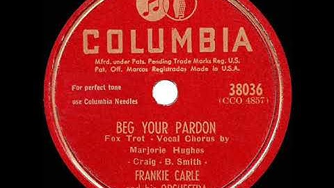 1948 HITS ARCHIVE: Beg Your Pardon - Frankie Carle (Marjorie Hughes, vocal)