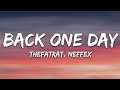 TheFatRat & NEFFEX - Back One Day (Outro Song) (Lyrics)