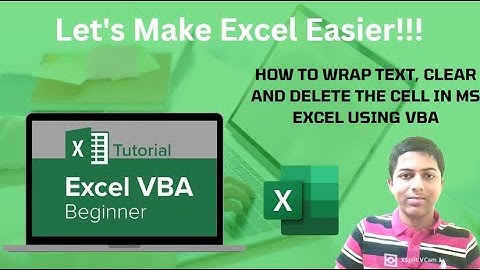 Excel VBA- Wrap Text, Clear Cell And Delete Cell #vba #programming  #excel
