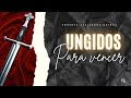 Ungidos para vencer - Profeta Alejandra Quirós