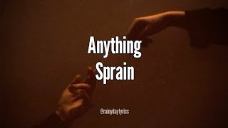 Anything - Sprain 