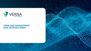 Versa SASE Management UI Demo