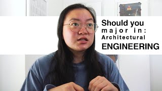 Should you major in Architectural Engineering?