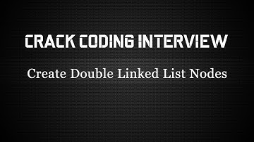 Coding Interview Question - C - Data Structures - Create Double Linked List Nodes