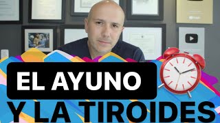 ¿Se Puede Ayunar Con Problemas De Tiroides? | Dr. Carlos Jaramillo