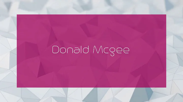 Donald Mcgee - appearance