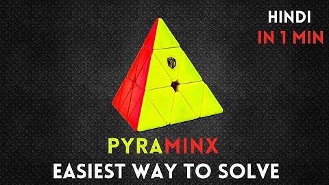 How To Solve Pyraminx in 1 Minutes | Hindi and Urdu