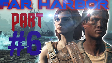 Fallout 4 Far Harbor DLC Gameplay Walkthrough Lets Play Part 6 (Ps4/Xbox One/PC)| DiMA  Memories