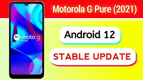 Motorola G Pure (2021) gets Android 12 Stable Update