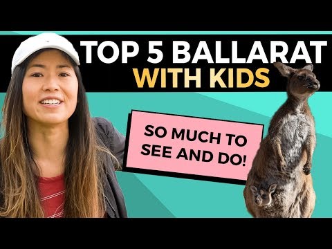 5 Things to do in Ballarat with Kids | Melbourne (Australia) Travel Guide