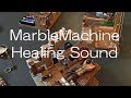 Marble Machine Healing Sound  / マーブルマシンの奏でる癒しの音色