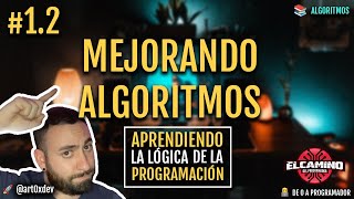 #1.2 - Improving our algorithm - Learning programming logic from scratch