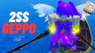 How to Get Two Sword Style 2ss+ Geppo  in GPO Grand Piece Online