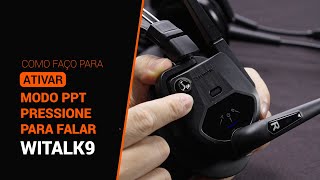 WiTalk: Como usar o modo Push-to-Talk — Comunicação controlada com um toque