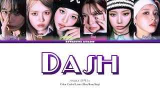 NMIXX (엔믹스) - Dash Color Coded Lyrics (Han/Rom/Eng)