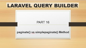 part 16 paginate vs simplepagination | laravel query builder | pagination in laravel