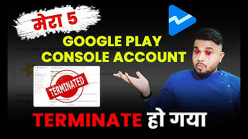 Mera 5 Google Play Console Account Terminate Ho Gaya | Google Play Console Suspended